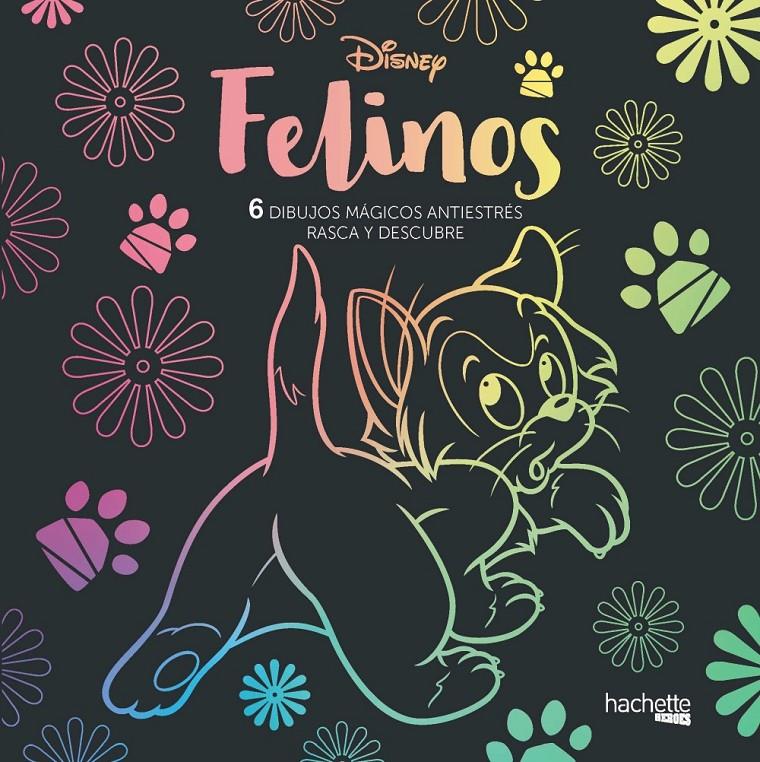 ARTETERAPIA  FELINOS DISNEY  6 DIBUJOS MAGICOS | 9788417240790