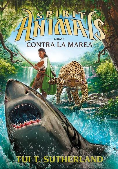 CONTRA LA MAREA, SPIRIT ANIMALS | 9788467585759 | SUTHERLAND, TUI T.