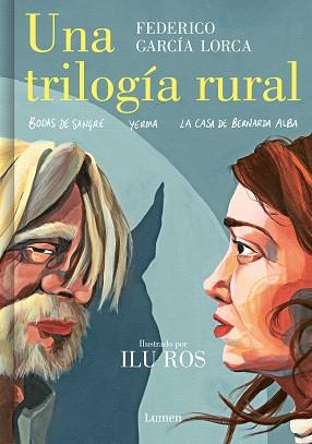 UNA TRILOGIA RURAL (BODAS DE SANGRE, YERMA Y LA CASA DE BERNARDA ALBA) | 9788426455604 | GARCIA LORCA, FEDERICO