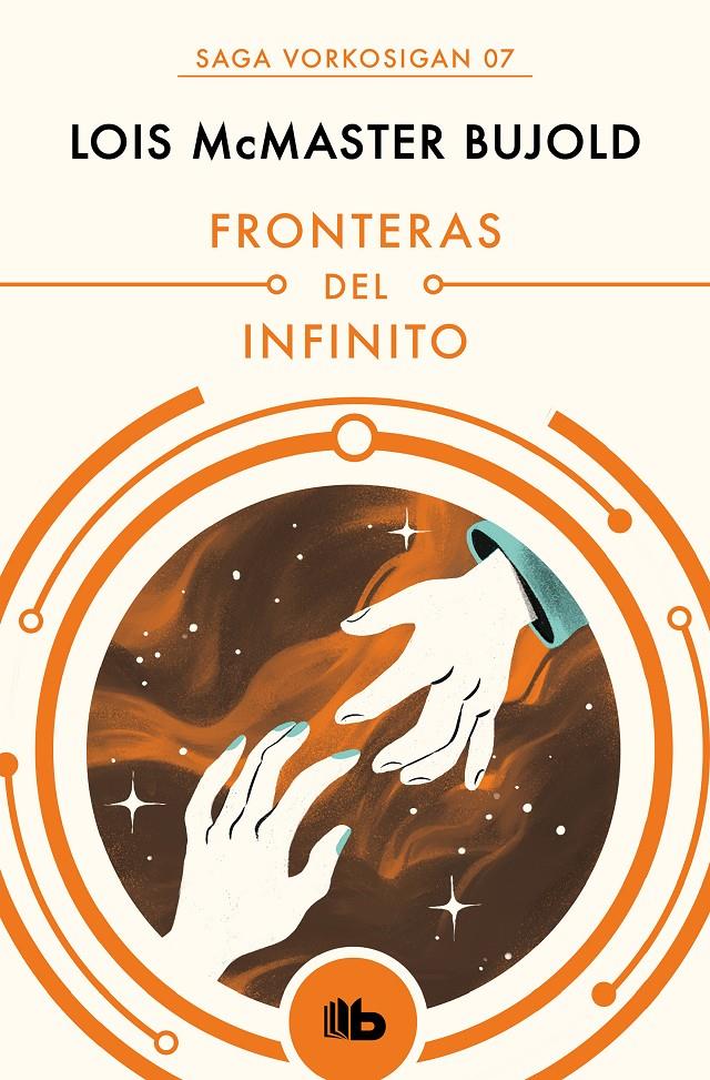 FRONTERAS DEL INFINITO VORKOSIGAN 7 | 9788490708606 | BUJOLD, LOIS MCMASTER