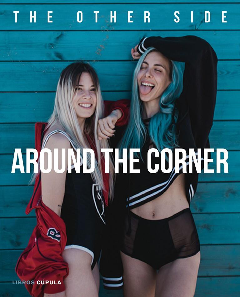 AROUND THE CORNER | 9788448023799 | BAENA, PAUL  / BRAVAR, GIOVANNA