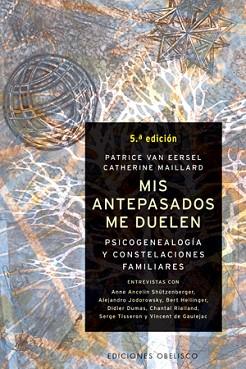 MIS ANTEPASADOS ME DUELEN | 9788497770996 | VAN EERSEL, PATRICE/MAILLARD, CATHERINE