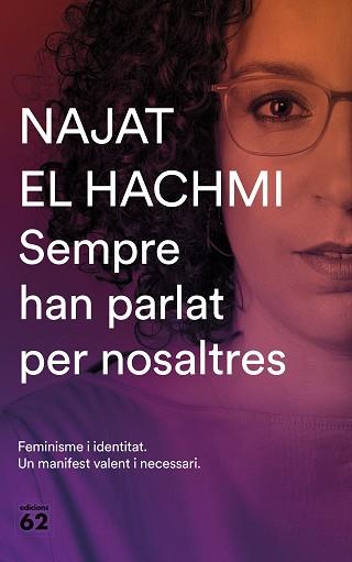 SEMPRE HAN PARLAT PER NOSALTRES | 9788429777819 | EL HACHMI, NAJAT