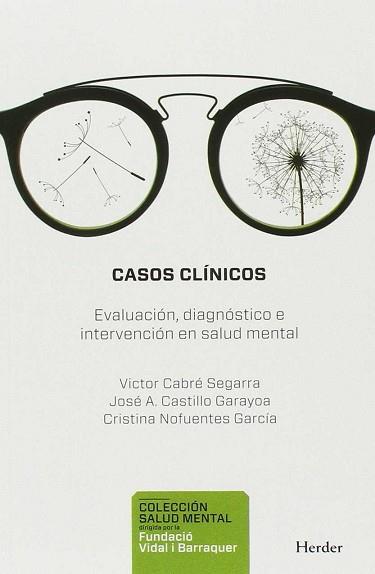 CASOS CLINICOS  | 9788425440366 | CABRE SEGARRA, VICTOR / CASTILLO GARAYOA, JOSE A