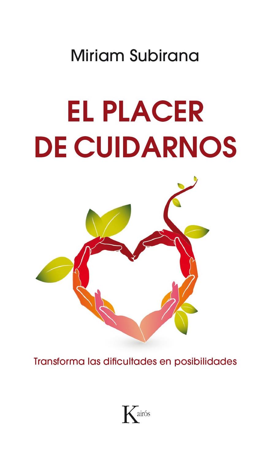 PLACER DE CUIDARNOS, EL  | 9788499886220 | SUBIRANA VILANOVA, MIRIAM