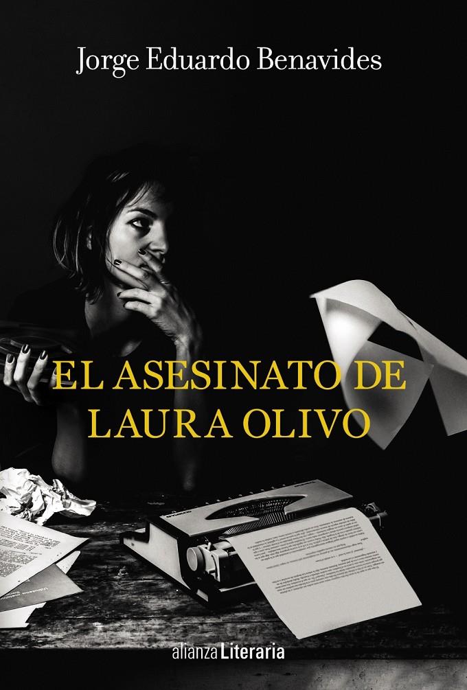 ASESINATO DE LAURA OLIVO, EL  | 9788491810520 | BENAVIDES, JORGE EDUARDO