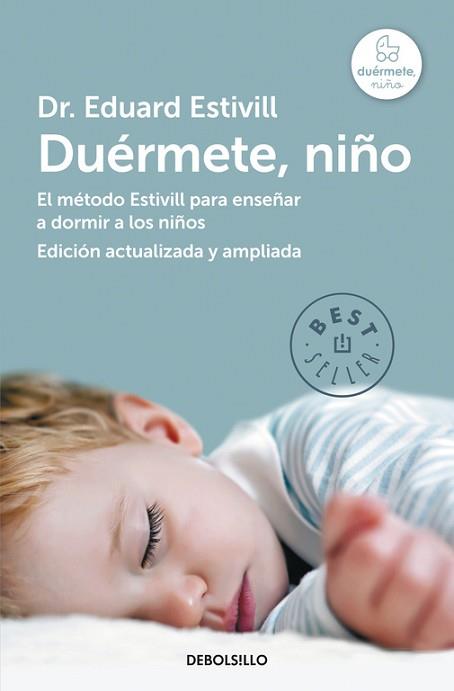 DUERMETE, NIÑO (EDICION ACTUALIZADA Y AMPLIADA) | 9788490328620 | ESTIVILL,EDUARD