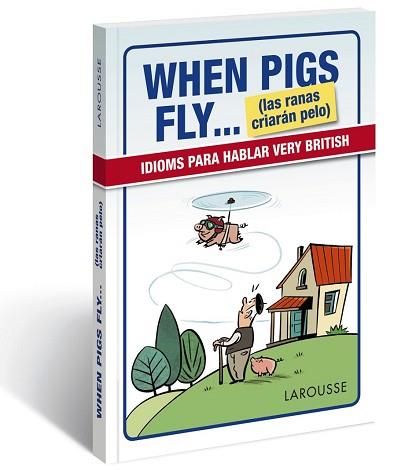 WHEN PIGS FLY | 9788416641116