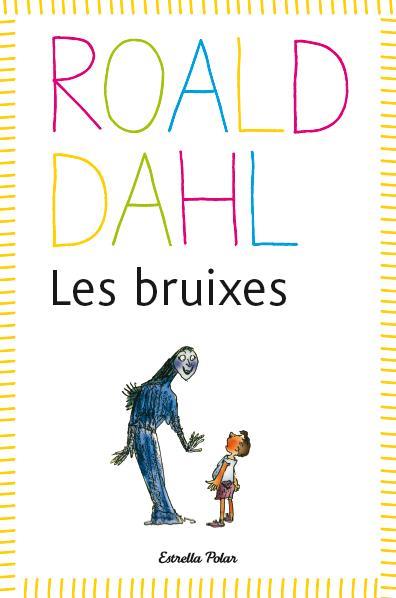 BRUIXES, LES  | 9788415853978 | DAHL, ROAL 