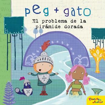 PROBLEMA DE LA PIRAMIDE DORADA, EL (PEG + GATO) | 9788408206460 | PEG + GATO