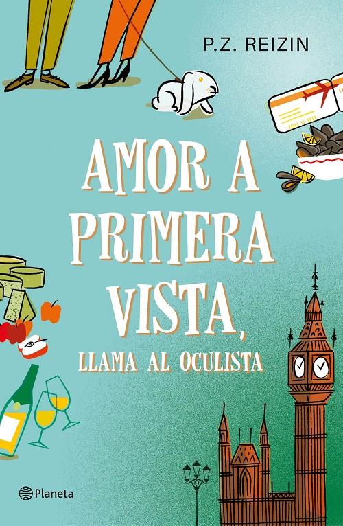 AMOR A PRIMERA VISTA LLAMA AL OCULISTA | 9788408186717 | REIZIN, PZ