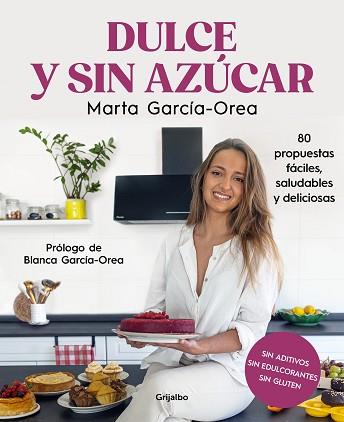 DULCE Y SIN AZUCAR | 9788425363078 | GARCIA-OREA, MARTA