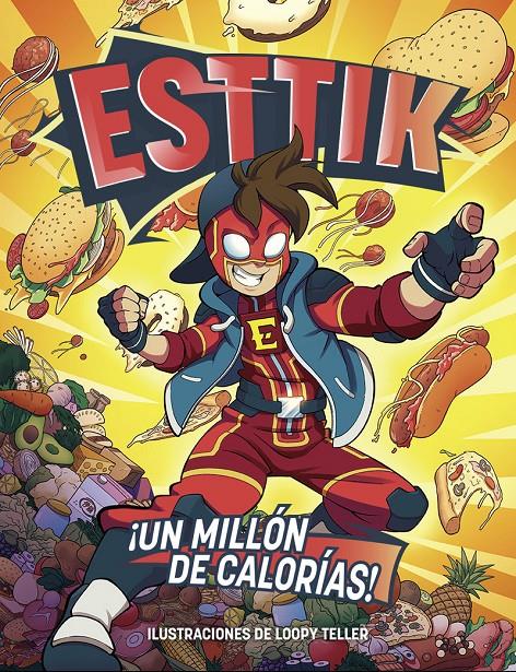 ESTTIK UN MILLON DE CALORIAS  | 9788418002076 | ESTTIK