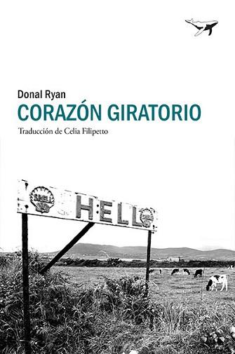 CORAZON GIRATORIO | 9788494850134 | RYAN, DONAL