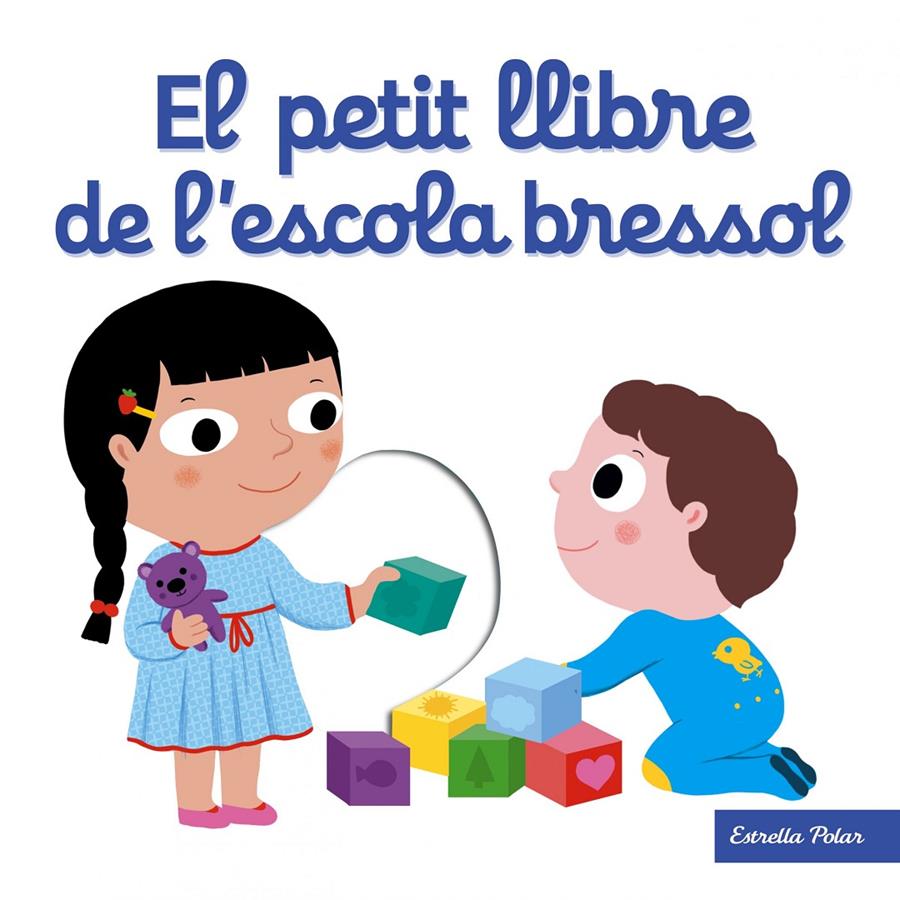 PETIT LLIBRE DE L'ESCOLA BRESSOL, EL  | 9788491371205 | CHOUX, NATHALIE