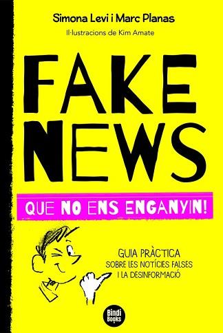 FAKE NEWS | 9788418288272 | PLANAS I ESTEVA, MARC / LEVI, SIMONA