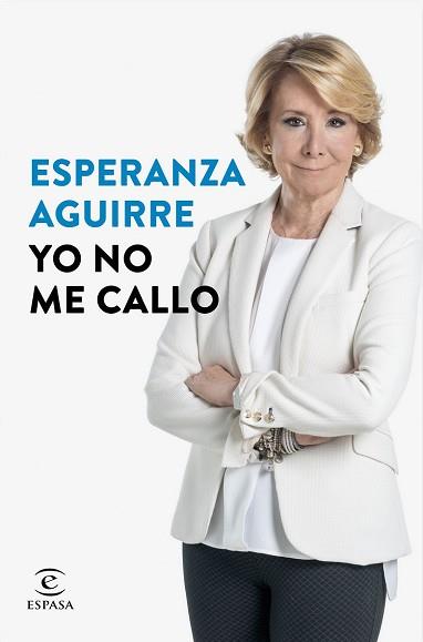 NO ME CALLO, YO  | 9788467046830 | AGUIRRE, ESPERANZA