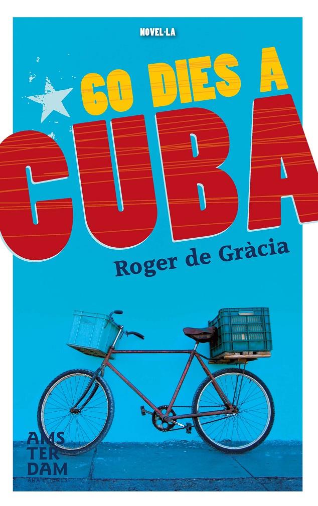 60 DIES A CUBA | 9788415645849 | DE GRACIA CLOTET, ROGER