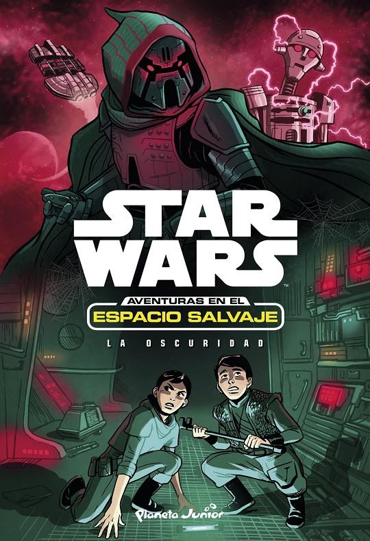 STAR WARS AVENTURAS EN EL ESPACIO SALVAJE. LA OSCURIDAD | 9788408173441 | STAR WARS