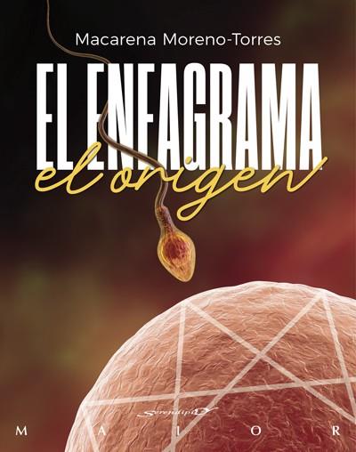 ENEAGRAMA EL ORIGEN, EL  | 9788433030337 | MORENO-TORRES CAMY, MACARENA