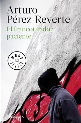 FRANCOTIRADOR PACIENTE, EL | 9788490626573 | PEREZ REVERTE, ARTURO