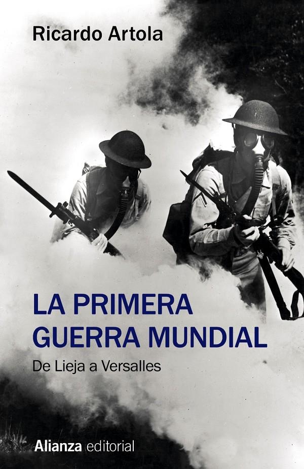 PRIMERA GUERRA MUNDIAL, LA | 9788491813613 | ARTOLA, RICARDO