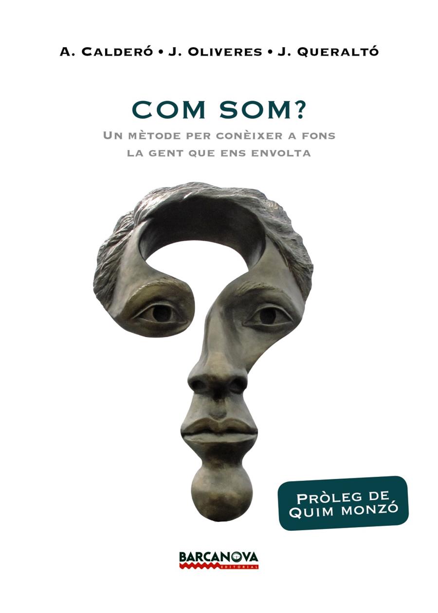 COM SOM | 9788448943028 | CALDERO, ALBERT / OLIVERES, JORDI / QUERALTO, JOAN