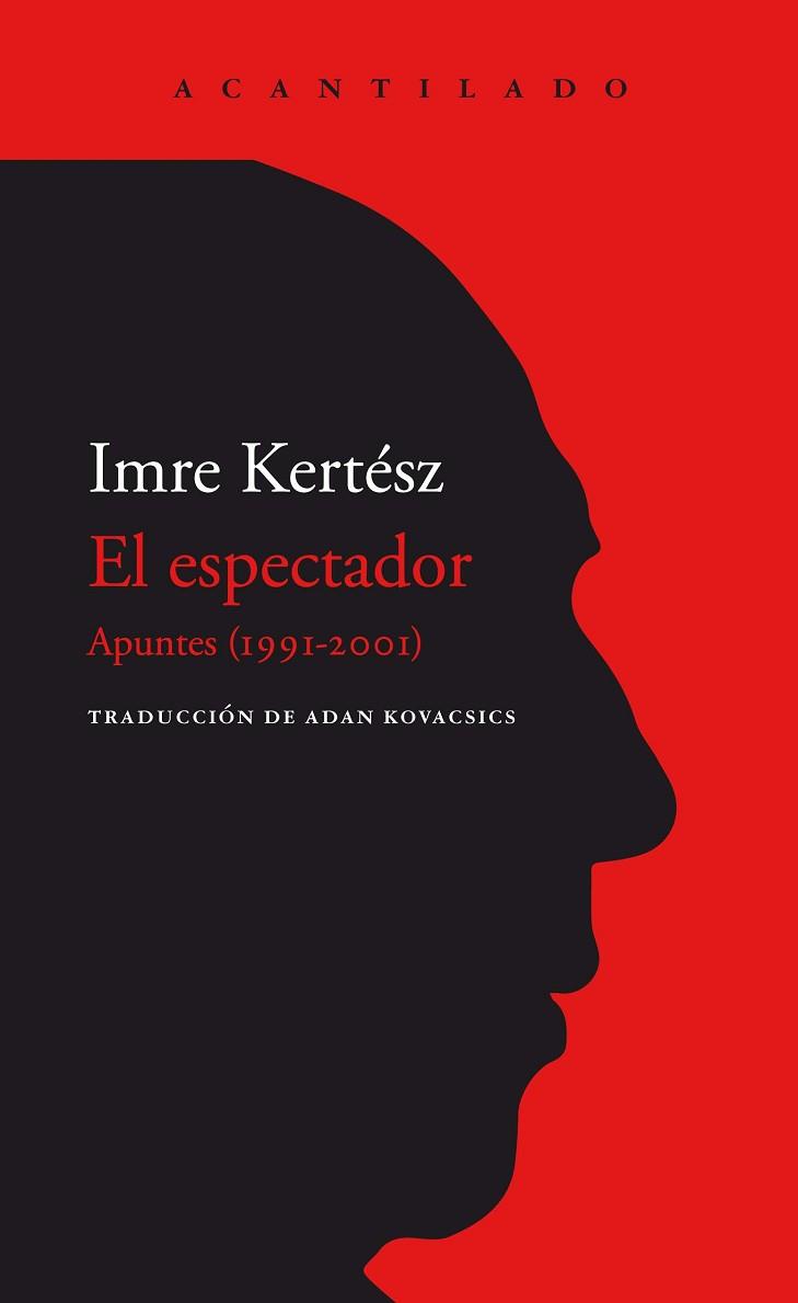 ESPECTADOR, EL | 9788418370144 | KERTESZ, IMRE