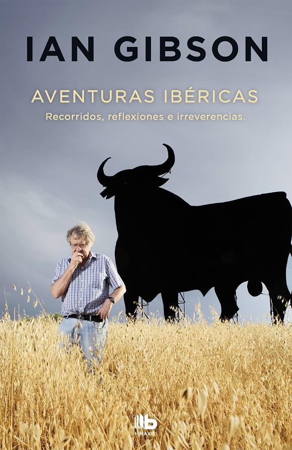 AVENTURAS IBERICAS | 9788490705728 | GIBSON, IAN