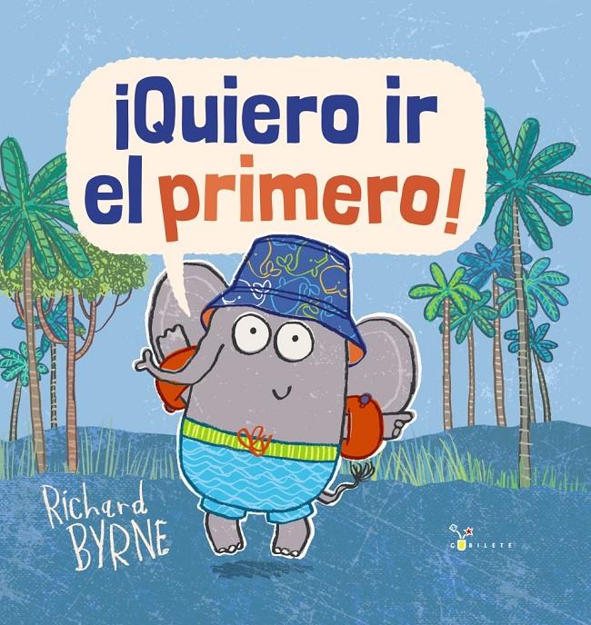 QUIERO IR EL PRIMERO | 9788469621332 | BYRNE, RICHARD