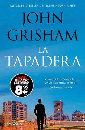 TAPADERA, LA  CAMPAÑA BLACK FRIDAY | 9788466377072 | GRISHAM, JOHN