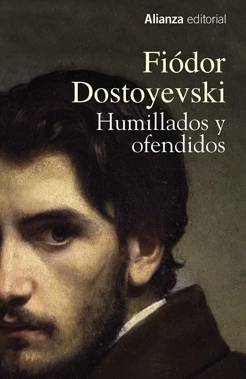 HUMILLADOS Y OFENDIDOS | 9788491044420 | DOSTOYEVSKI, FIODOR