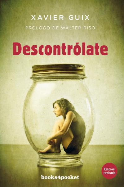 DESCONTROLATE | 9788416622160 | GUIX, XAVIER