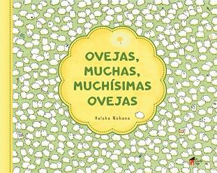 OVEJAS MUCHAS  MUCHISIMAS OVEJAS | 9788494576966 | NOHANA, HALUKA