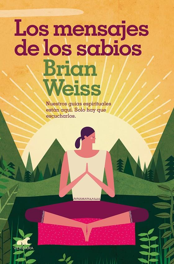 MENSAJES DE LOS SABIOS, LOS  | 9788416076635 | WEISS, BRIAN