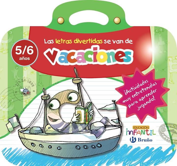 LETRAS DIVERTIDAS SE VAN DE VACACIONES 5 AÑOS, LAS  | 9788469613542 | IGLESIAS IGLESIAS, ROSA M.ª/SANZ NÚÑEZ, RAFAEL