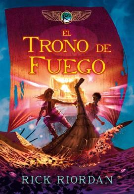 TRONO DE FUEGO  LAS CRONICAS DE LOS KANE 2 | 9788484418771 | RIORDAN, RICK