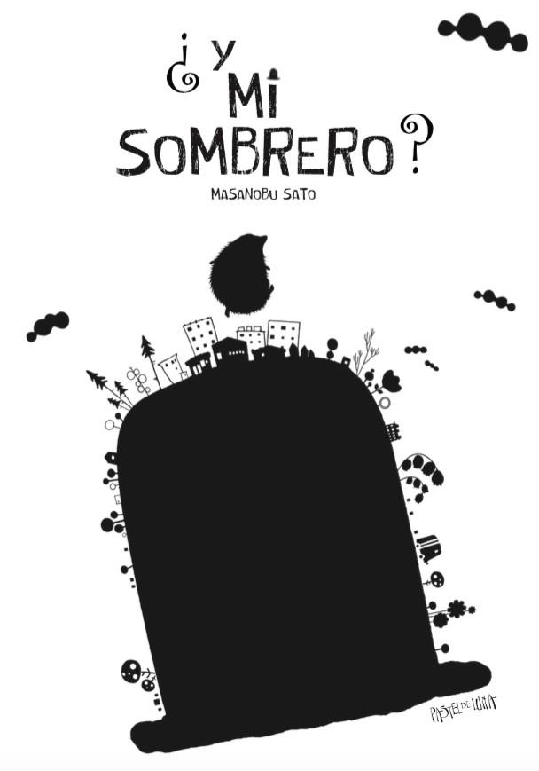 Y MI SOMBRERO | 9788416427079 | SATO, MASANOBU