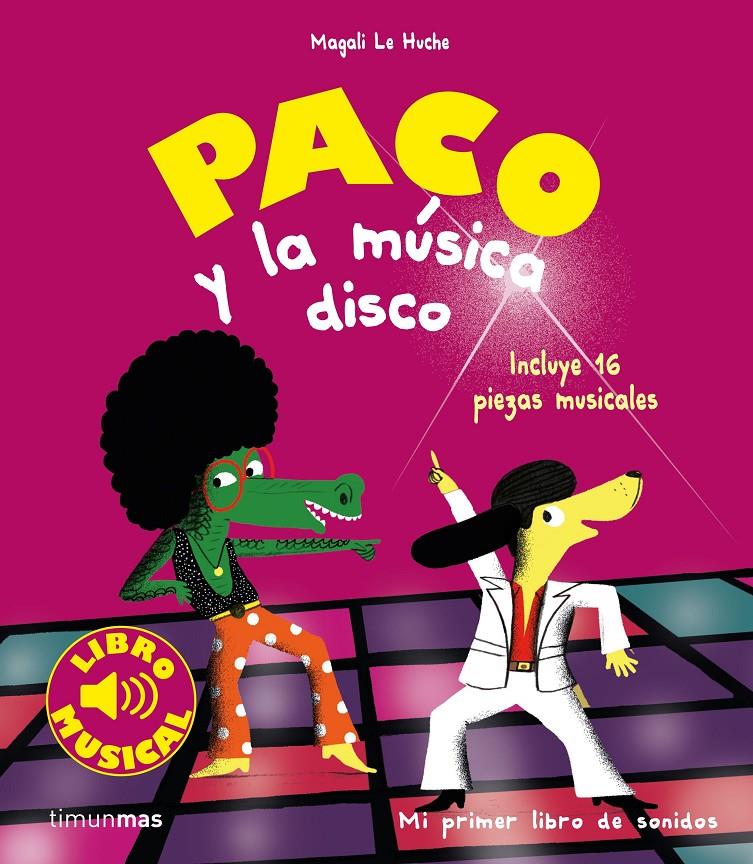 PACO Y LA MUSICA DISCO LIBRO MUSICAL | 9788408201403 | LE HUCHE, MAGALI