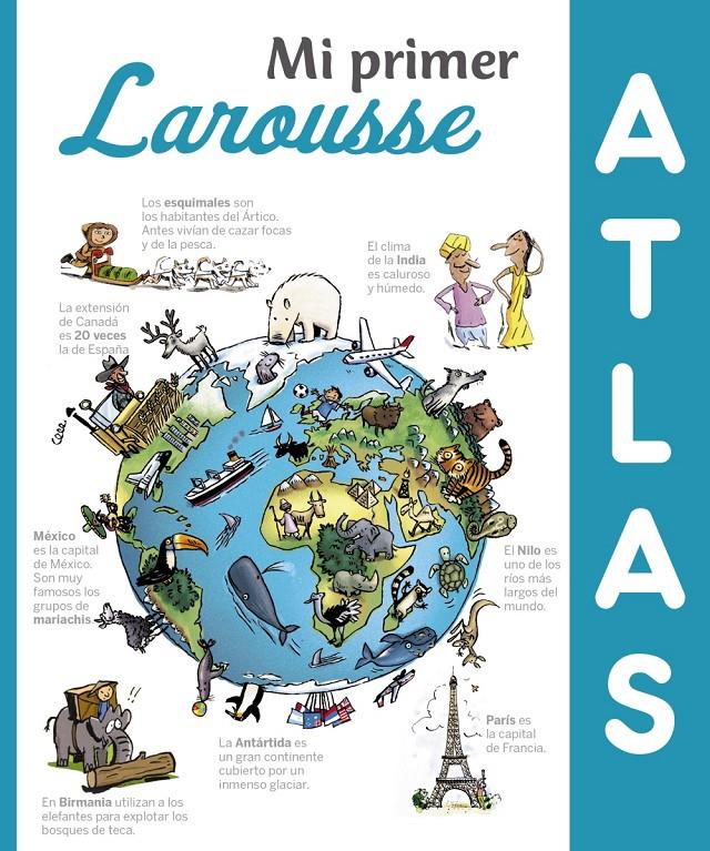 MI PRIMER ATLAS LAROUSSE | 9788416641307