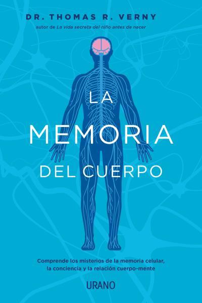 MEMORIA DEL CUERPO, LA | 9788418714160 | VERNY, THOMAS