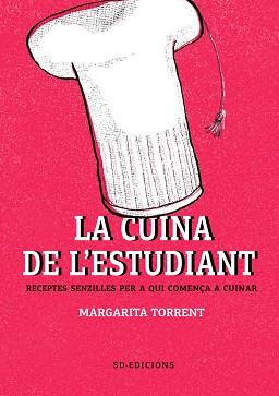 CUINA DE L'ESTUDIANT, LA  | 9788494781186 | TORRENT, MARGARITA / GIRALT, NURIA