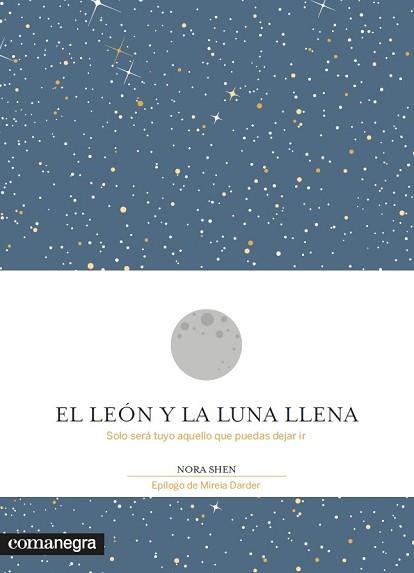 LEON Y LA LUNA LLENA, EL  | 9788416605200 | SHEN, NORA