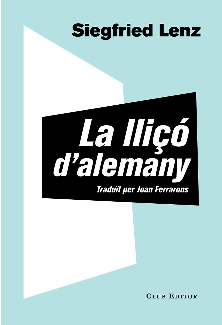 LLIÇO D'ALEMANY | 9788473292061 | LENZ, SIEGFRIED