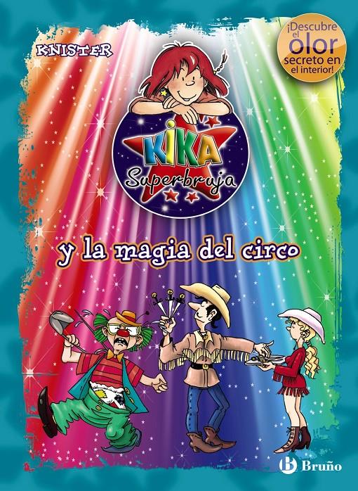 KIKA SUPERBRUJA Y LA MAGIA DEL CIRCO (ED. COLOR) | 9788421686638 | KNISTER