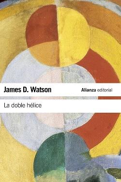 DOBLE HELICE, LA | 9788420674322 | WATSON, JAMES D