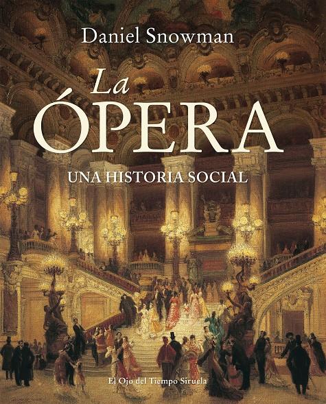 OPERA, LA  | 9788416638888 | SNOWMAN, DANIEL