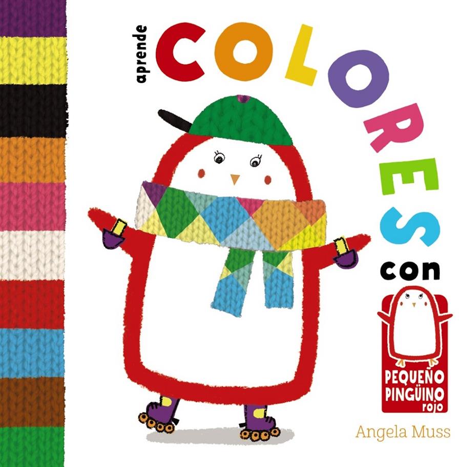 APRENDE COLORES CON EL PEQUEÑO PINGÜINO | 9788469606766 | MUSS, ANGELA