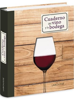 CUADERNO DEL VINO Y LA BODEGA | 9788416124114