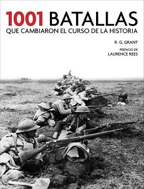 1001 BATALLAS QUE CAMBIARON EL CURSO DE LA HISTORIA | 9788415989318 | GRANT, R G 